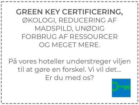 Danske Hoteller A/S tager ansvar for miljøet og Green Key certificerer hoteller
